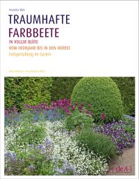 Farbbuch Traumhafte Farbbeete Veronika Walz